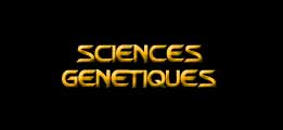 Les sciences génétiques
