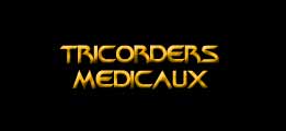 Les tricorders médicaux
