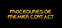 Procédures de premier contact