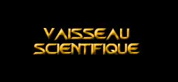 Vaisseau Scientifique