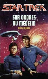 Sur ordres du médecin