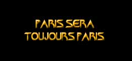 Paris sera toujours Paris
