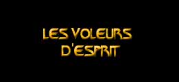 Les voleurs d'esprit