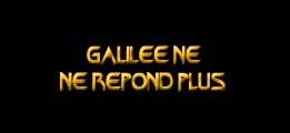 Galilée ne répond plus