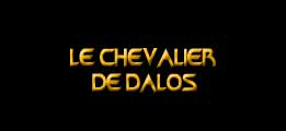 Le Chevalier de Dalos