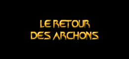 Le retour des Archons