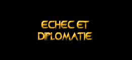 Echec et diplomatie