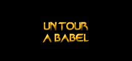 Un tour à Babel