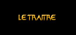 Le traitre