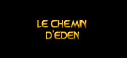 Le chemin d'Eden