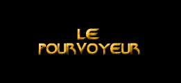 Le Pourvoyeur